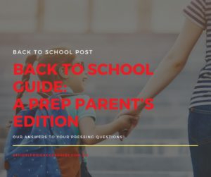 school pride back to school guide for prep parents